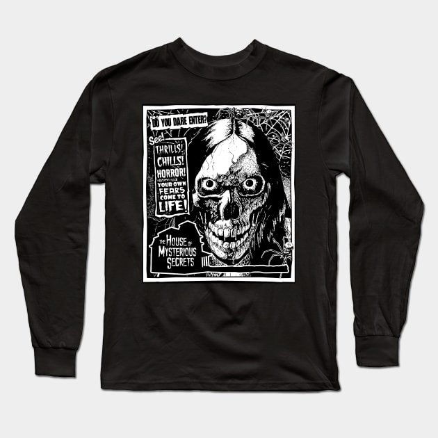 Do You Dare Enter Long Sleeve T-Shirt by HOMSMERCH